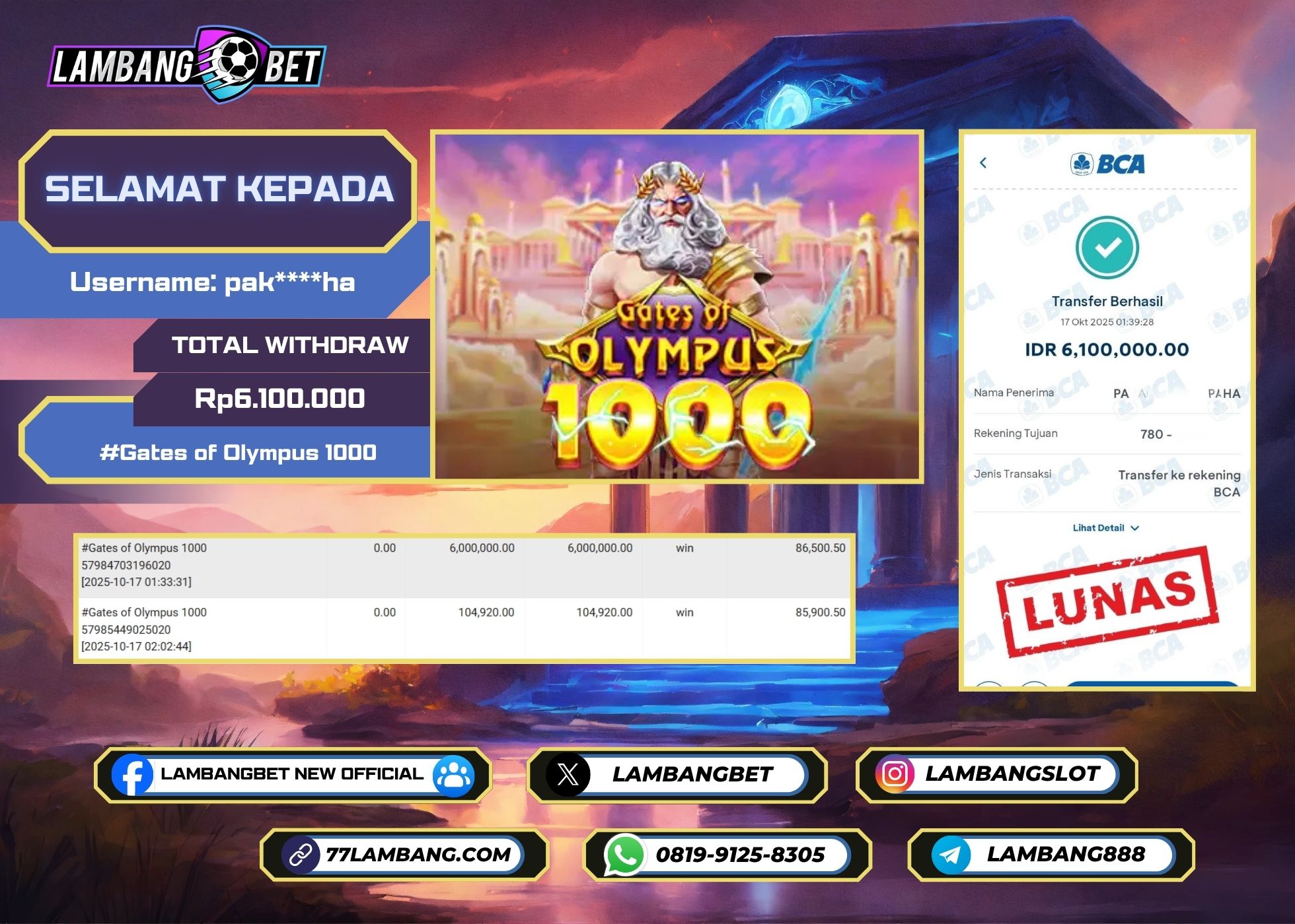 LAMBANGBET [17 OKTOBER 2025] JACKPOT SLOT Gates of Olympus 1000 "Rp6.100.000" LUNAS